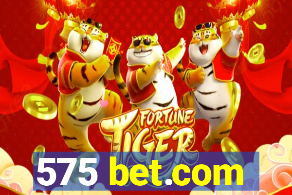 575 bet.com